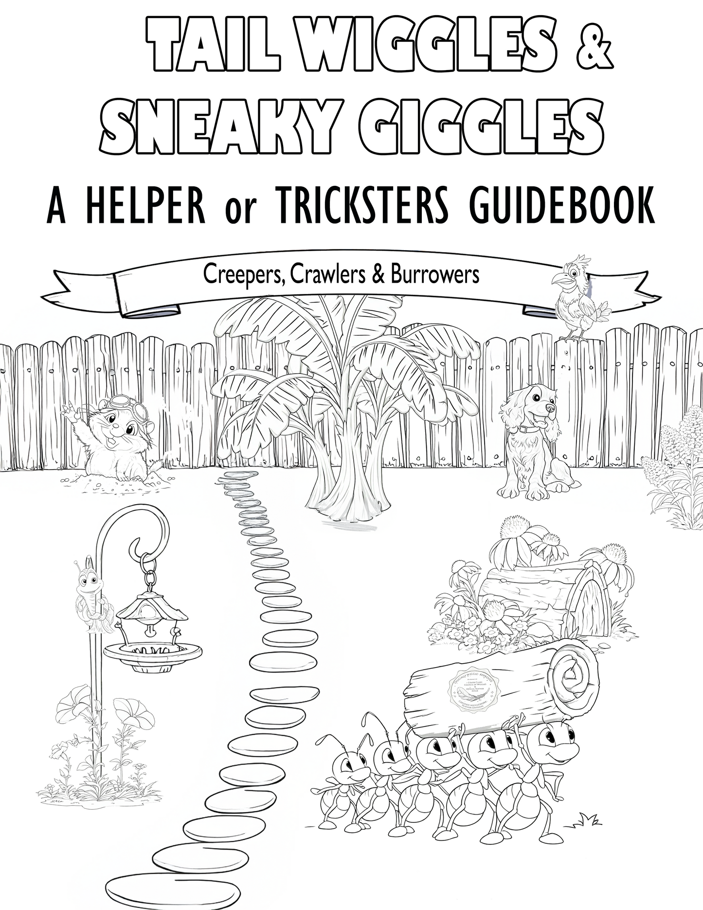 Creeper, Crawlers & Burrowers